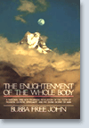The Enlightenment of the Whole Body