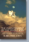 The Enlightenment Of The Whole Body